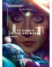 te-regalo-el-fin-del-mundo